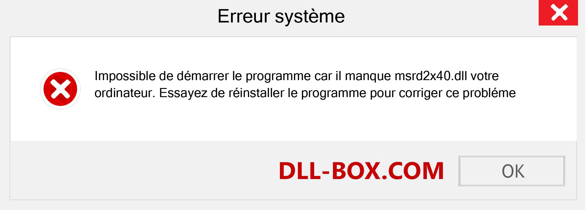 Le fichier msrd2x40.dll est manquant ?. Télécharger pour Windows 7, 8, 10 - Correction de l'erreur manquante msrd2x40 dll sur Windows, photos, images