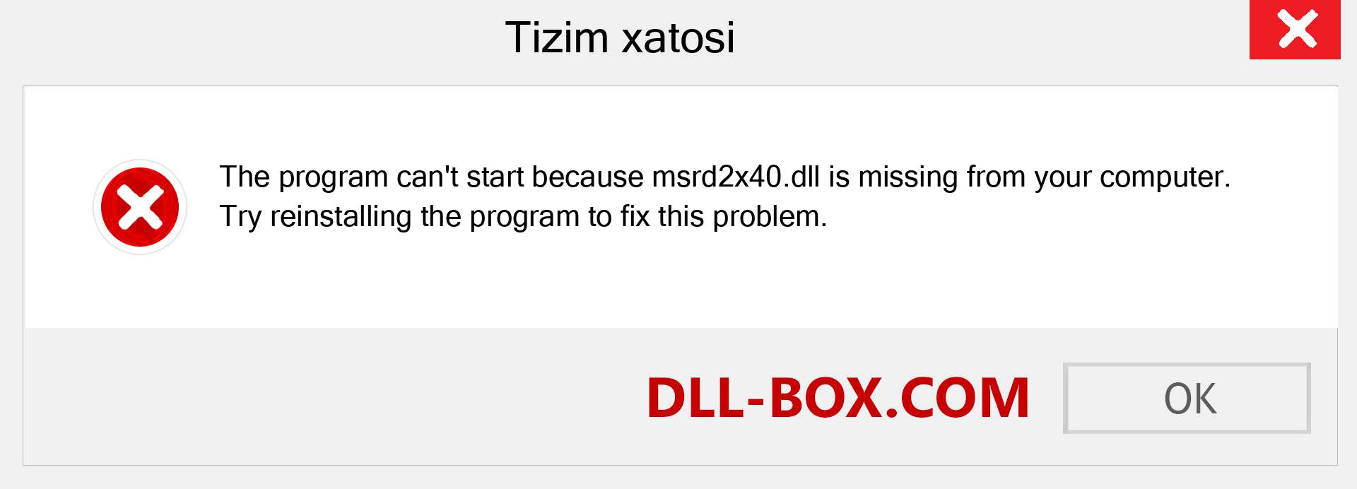 msrd2x40.dll fayli yo'qolganmi?. Windows 7, 8, 10 uchun yuklab olish - Windowsda msrd2x40 dll etishmayotgan xatoni tuzating, rasmlar, rasmlar